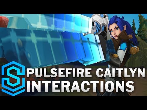 Pulsefire Caitlyn Special Interactions
