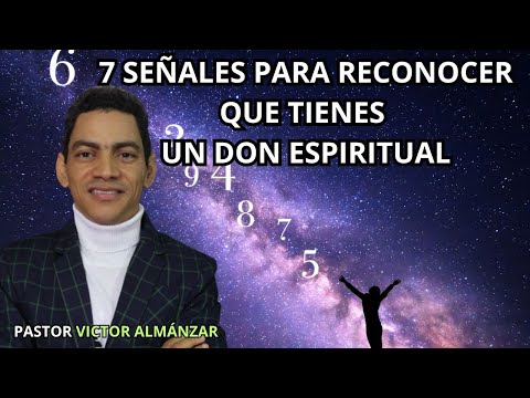 7 SEÑALES DEL DON QUE HAY EN TI (PASTOR VICTOR ALMÁNZAR)