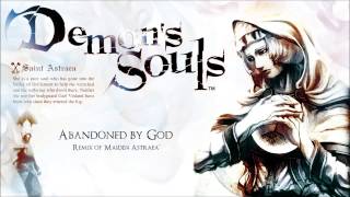 Demon&#39;s Souls Remix - Abandoned by God