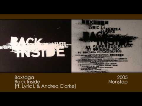 Boxsaga [ft. Lyric L & Andrea Clarke] - Back Inside [2005 | Nonstop]