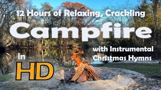 Instrumental Christmas Hymns 12 Hours Relaxing Crackling Campfire HD Christmas Background fireplace