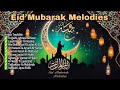 Eid Mubarak Melodies Emotional Arabic Songs For The Soul Timeless Eid Ballads