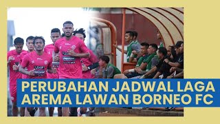 Berlaga di Semarang, Jadwal Arema FC Vs Borneo FC Alami Perubahan dan Maju Menjadi Minggu 15 Januari