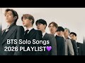 BTS Solo Songs Playlist 2026