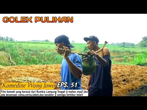 GOLEK PULIHAN || DAGELAN JOWO EPS.51