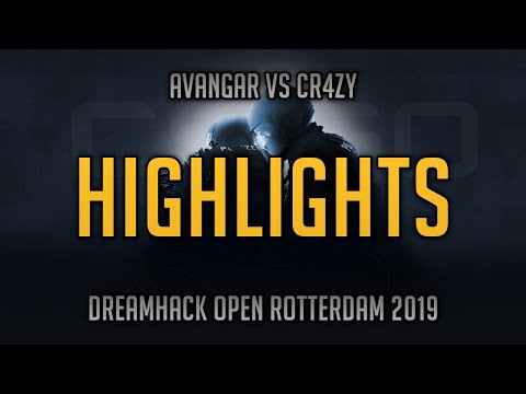 AVANGAR vs CR4ZY DreamHack Open Rotterdam 2019 Top Highlights