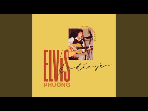 Thể hiện bởi Elvis Phương