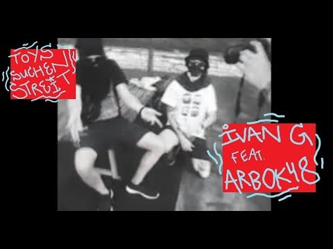 IvanG - Toys suchen Streit feat. Arbok48 (Offizielles VGA Video)