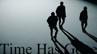 Time Has Gone（MUSIC VIDEO Full ver.）/ w-inds.