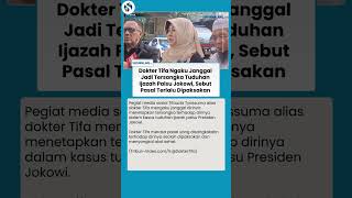Protes! Dokter Tifa Sebut Penetapan Tersangkanya Janggal, Pasal Ijazah Jokowi Dipaksakan