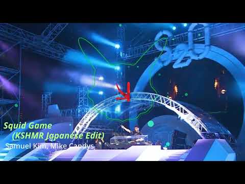 Squid Game (KSHMR S20 Japanese Edit) / Samuel Kim, Mike Candys