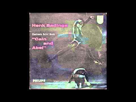 Henk Badings ‎– Electronic Ballet Music "Cain And Abel" (1958) FULL EP