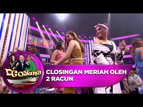 Closingan Meriah Banget Oleh 2 Racun - D'Goyang (13/8)