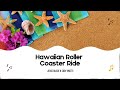 Jesse Bloch & Coby Watts - Hawaiian Roller Coaster Ride