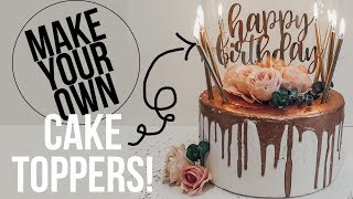 TUTORIAL DIY cake topper using Cricut