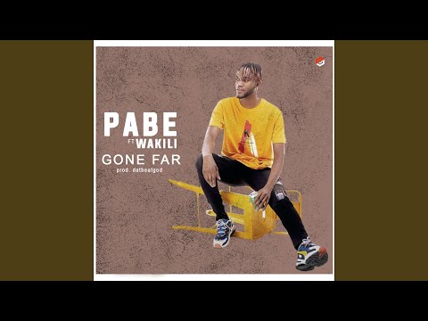 Gone Far (feat. Wakili)