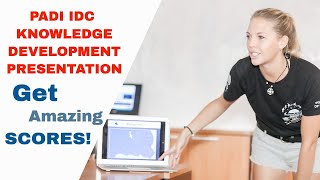 PADI IDC Knowledge Development Presentation - PADI IDC Course and PADI IE Exam