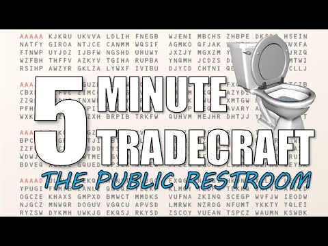 5 Minute Tradecraft: The Public Restroom
