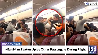 Indian Man Beaten Up by Other Passengers During Flight