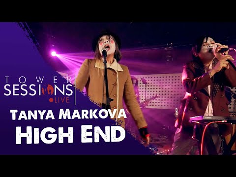 Tower Sessions Live - Tanya Markova - High End
