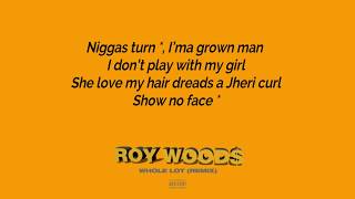 Roy Woods - Whole Lot (Audio) Lyrics