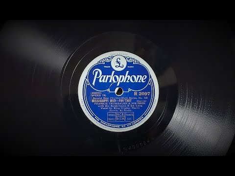 "Mississippi Mud" Frank Trumbauer & His Orchestra (Bix Beiderbecke & Bing Crosby) 1928