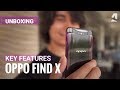 OPPO Find X unboxing and key features OPPO Find X unboxing and key features