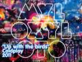 14 - Up with the birds - Coldplay (Official ...