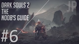Dark Souls 2: The Noob's Guide Part 6 (Lost Sinner)