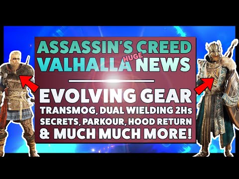 AC Valhalla HUGE News - Dual Wielding 2Hs, Gear that Evolves, Parkour, Transmog, Rap Battles, & More