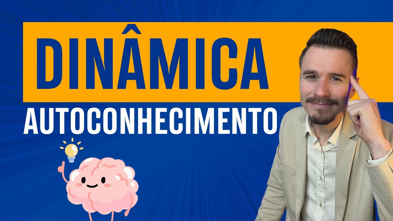 Dinâmica sobre autoconhecimento