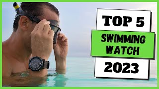 TOP 5 Best Swimming Watches of [2023]