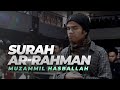 Muzammil Hasballah | Ar-Rahman FULL