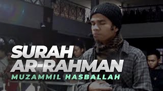 Download lagu Muzammil Hasballah Ar Rahman FULL... mp3