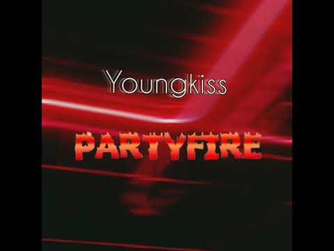 YoungKiss - Party Fire [Audio]