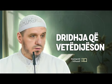 Komenti i Xhuzit 30 | 46. Komenti i sures Ez Zelzele - Dridhja që vetëdijëson - Enis Rama