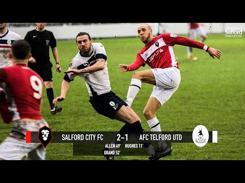 Salford City 2-1 Telford United - National League North 25/02