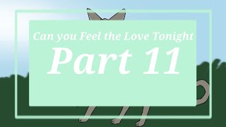 Can you Feel the Love Tonight//Warrior Cats OC MAP//Part 11 (for XNightraverX)
