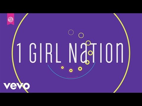 1GN - 1 Girl Nation (Audio)