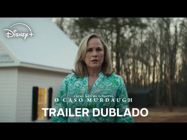 Crime De Uma Dinastia: O Caso Murdaugh | Trailer Oficial Dublado | Disney+