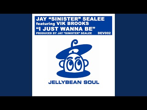 I Just Wanna Be