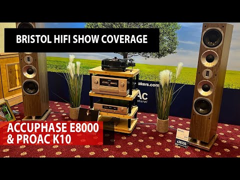 Bristol HiFi Show: Accuphase and ProAc
