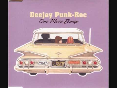 Deejay Punk Roc - One  More Bump (Exito Radioactiva)