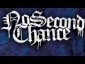 No Second Chance - Ball And Chain 