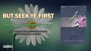 But Seek Ye First | Soprano 1 | Vocal Guide by Sis. Raydean Ompoc