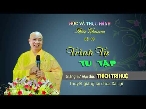 Buổi 9: Tu bắt đầu từ đâu và Tu như thế nào cho đúng