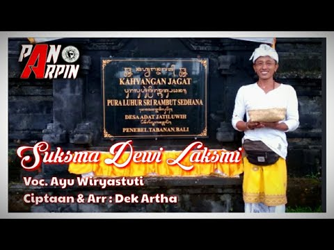 Suksma Dewi Laksmi || Kahyangan Jagad Pura Luhur Sri Rambut Sedhana#DEK ARTA Official