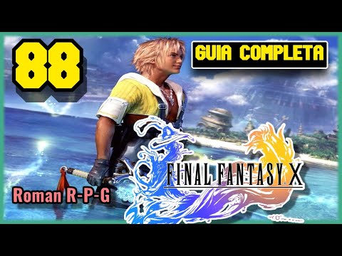 Guia Final Fantasy X HD Remaster | Capitulo 88 | Creaciones Por Especie