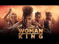 The Woman King Movie | Viola Davis , Thuso Mbedu,Lashana Lynch |Full Movie (HD) Review