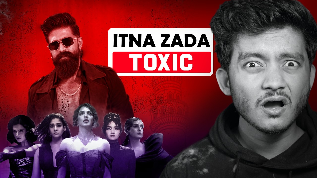 TOXIC movie is a Wild Experience